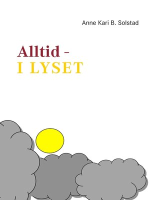 cover image of Alltid--i lyset